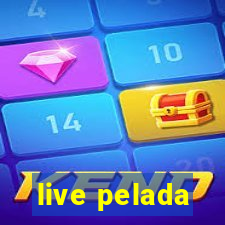 live pelada